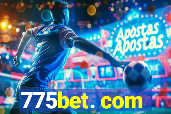 775bet. com